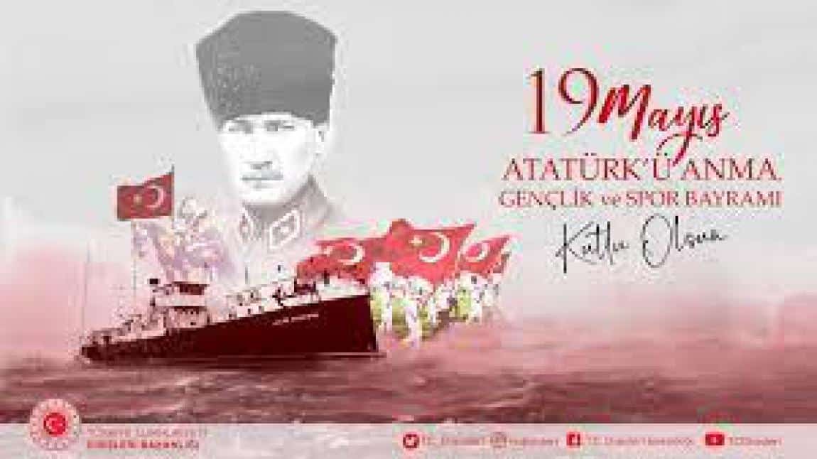 OKUL MÜDÜRÜ Erdoğan KURT 'un 19 MAYIS ATATÜRK'Ü ANMA GENÇLİK VE SPOR BAYRAMI KUTLAMA MESAJI